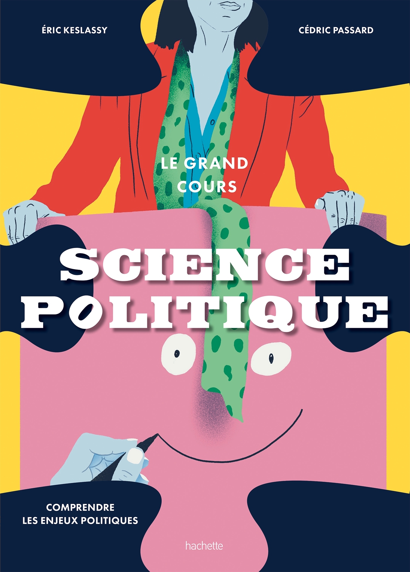 Le grand cours Science Politique - Eric Keslassy - HACHETTE PRAT