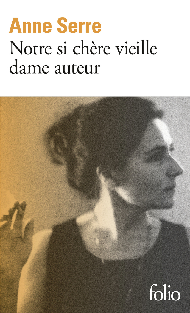 Notre si chère vieille dame auteur -  ANNE SERRE - FOLIO