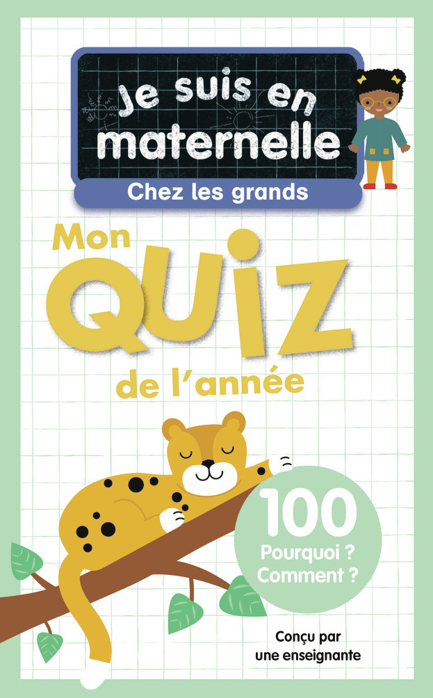 Je suis en maternelle, chez les grands - Mon quiz de l'année - Astrid Chef d'Hotel - PERE CASTOR