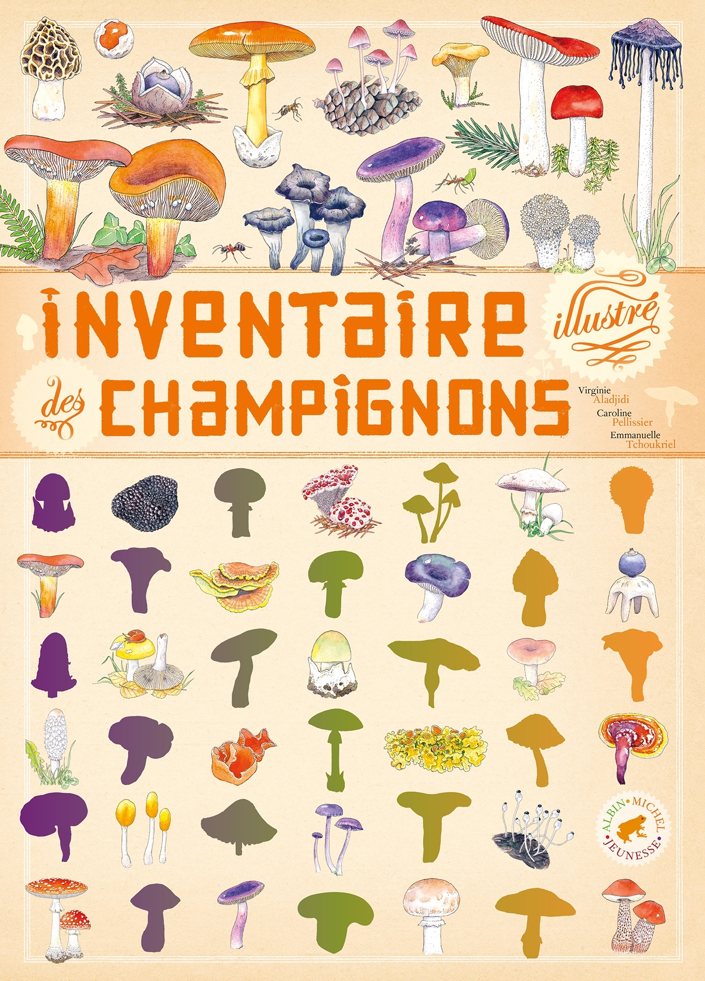 Inventaire illustré des champignons - Virginie Aladjidi - ALBIN MICHEL