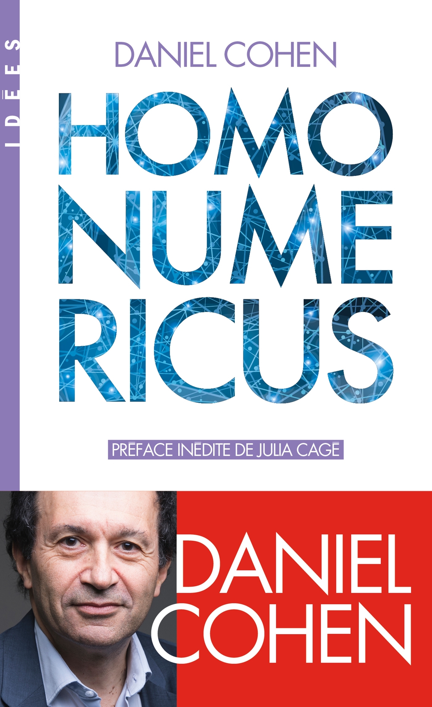 Homo numericus (Espaces Libres - Idées) - Daniel Cohen - ALBIN MICHEL