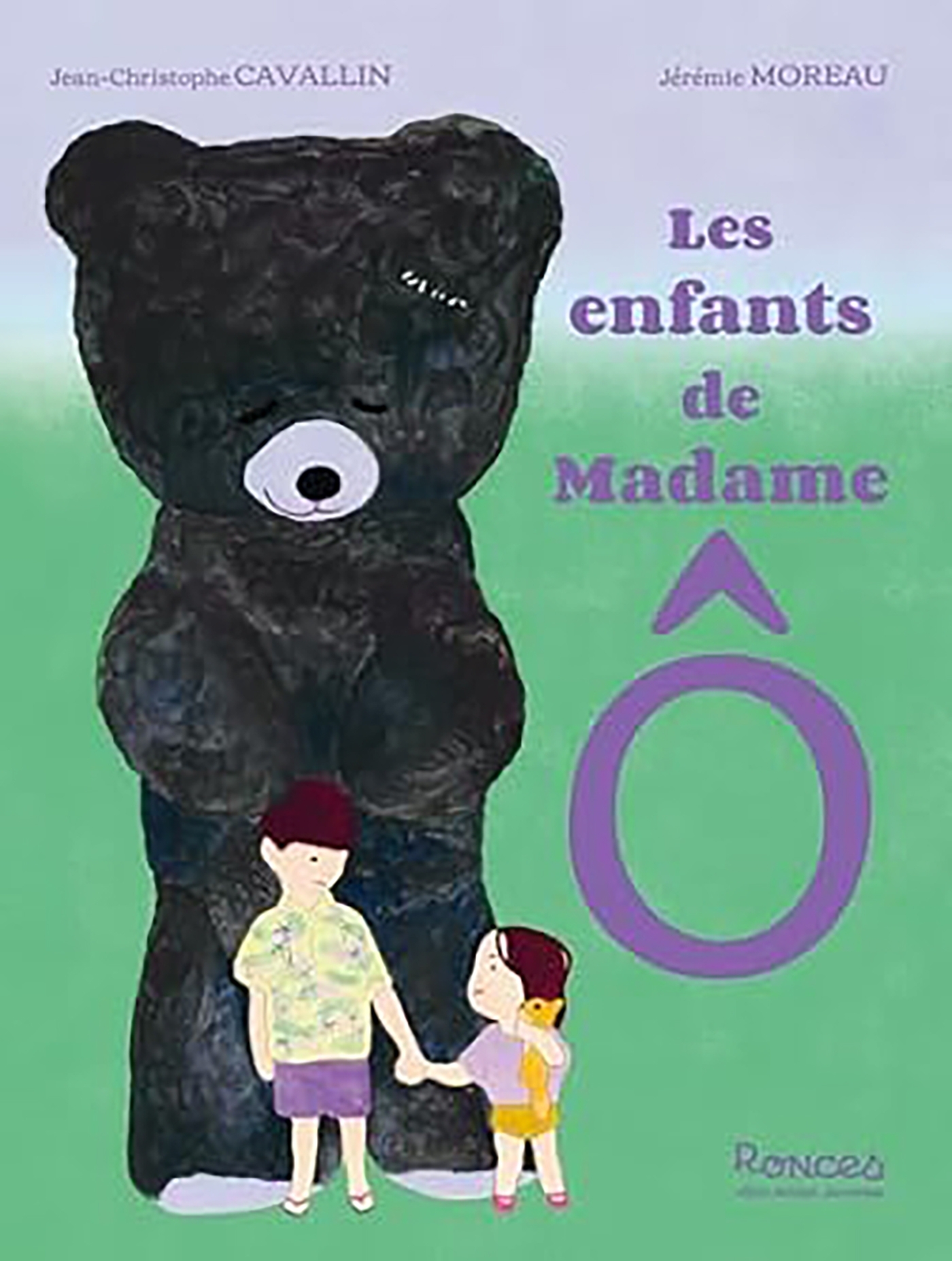 Les Enfants de Madame Ô - Jean-Christophe Cavallin - ALBIN MICHEL