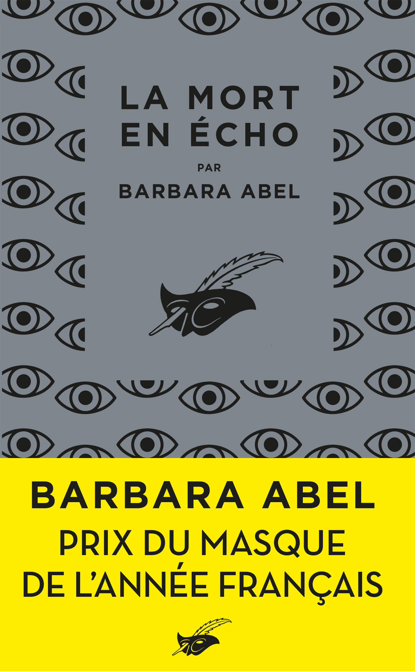 La Mort en écho - Prix du Masque français - Barbara Abel - ED DU MASQUE