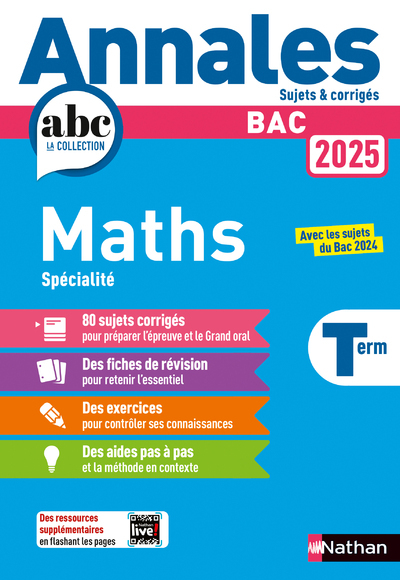 Annales Bac Maths Term. 2025 - Corrigé - Julien Besson - NATHAN