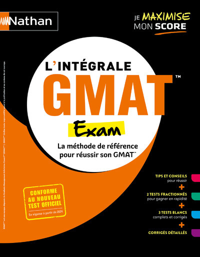 L'intégrale GMAT - Graduate Management Admission Test - Focus edition 2024 - Serena Murdoch Stern - NATHAN