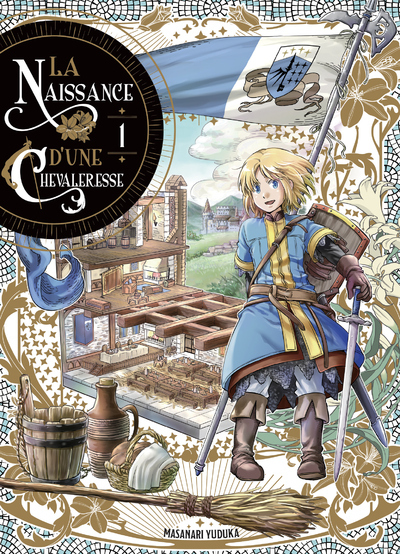 La naissance d'une chevaleresse T01 - Masanori Yuduka - KOMIKKU EDTS