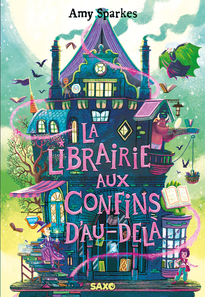 La Maison à l'orée de la magie (broché) - Tome 03 La Librairie aux confins d'Au-delà - Amy Sparkes - SXO