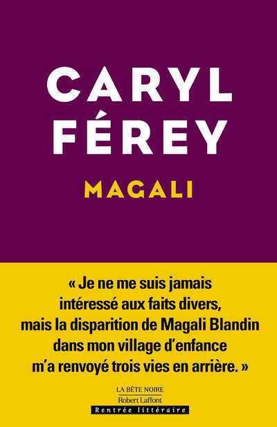 Magali - Caryl Ferey - ROBERT LAFFONT