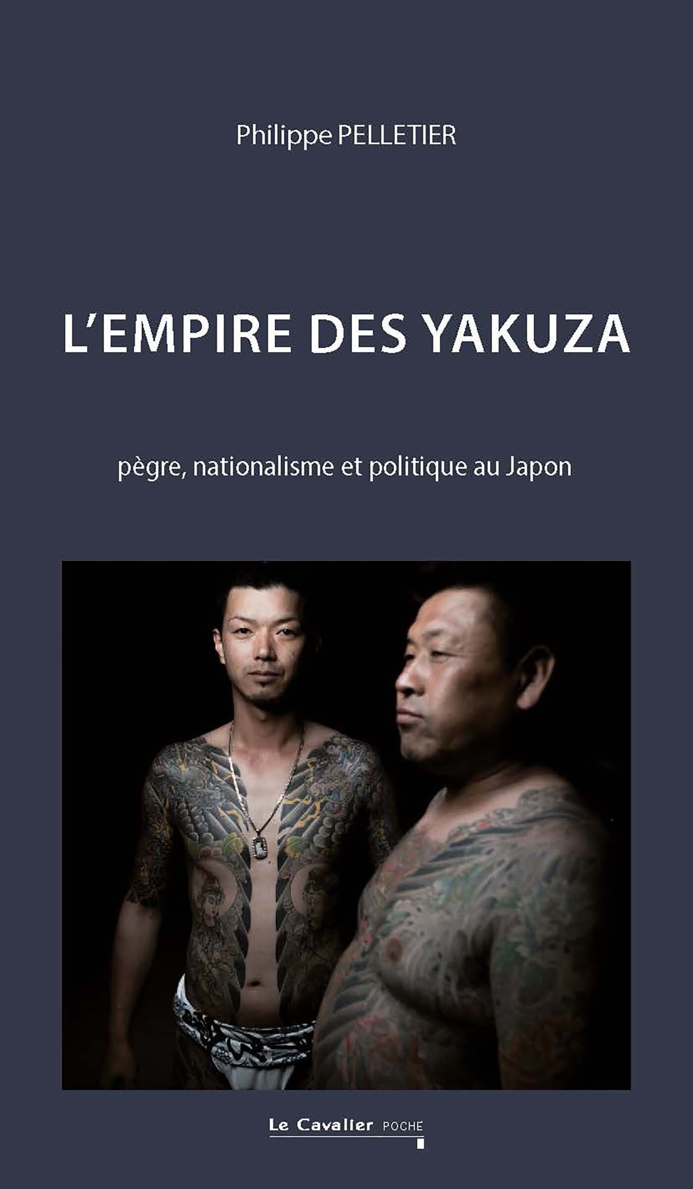 L'Empire des Yakuza - Philippe Pelletier - CAVALIER BLEU