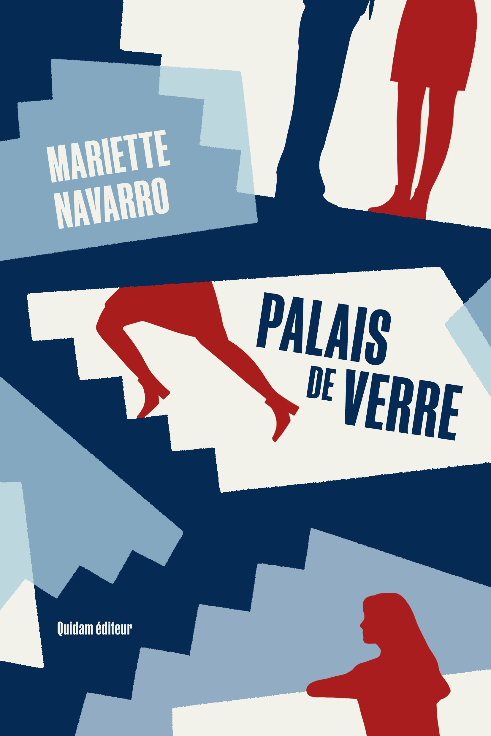 Palais de verre - Mariette Navarro - QUIDAM