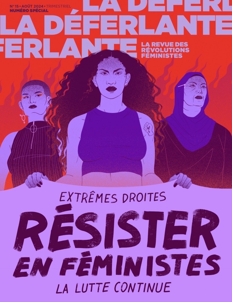 La Deferlante n° 15 - Résister en féministes // Numéro -  Collectif - LA DEFERLANTE