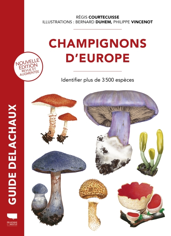 Champignons d'Europe - Régis Courtecuisse - DELACHAUX