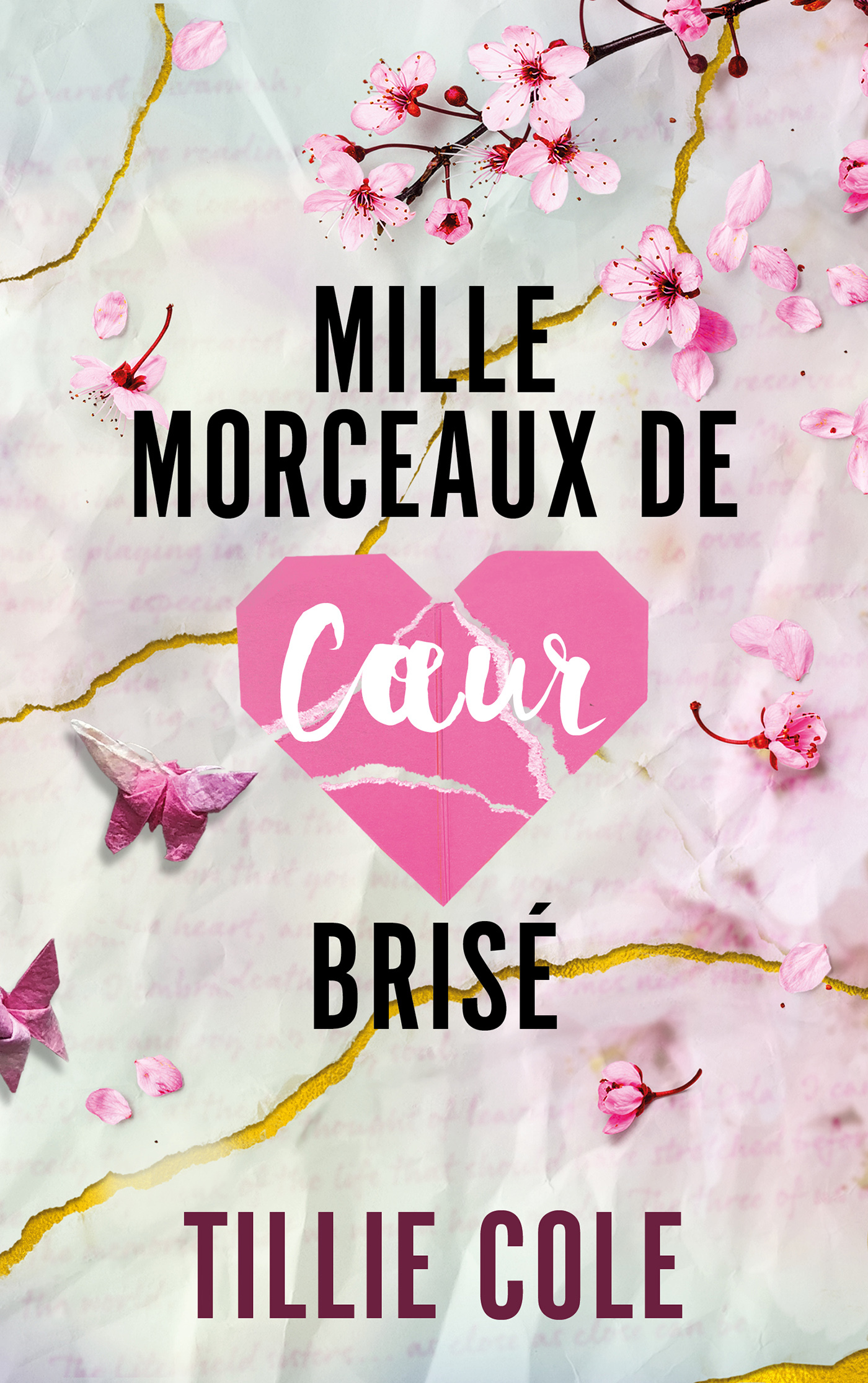 Mille morceaux de coeur brisé - Tillie Cole - HACHETTE ROMANS