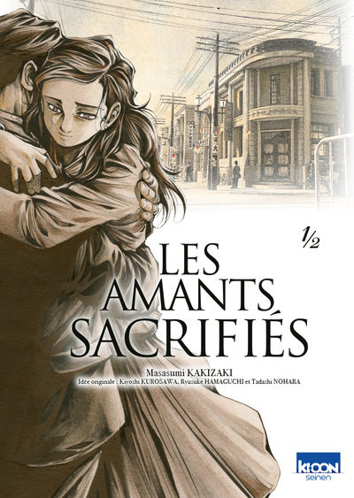 Les Amants sacrifiés T01 - Masasumi Kakizaki - KI-OON