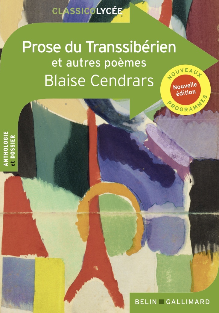 Prose du Transsibérien et autres poèmes - Blaise Cendrars - BELIN EDUCATION