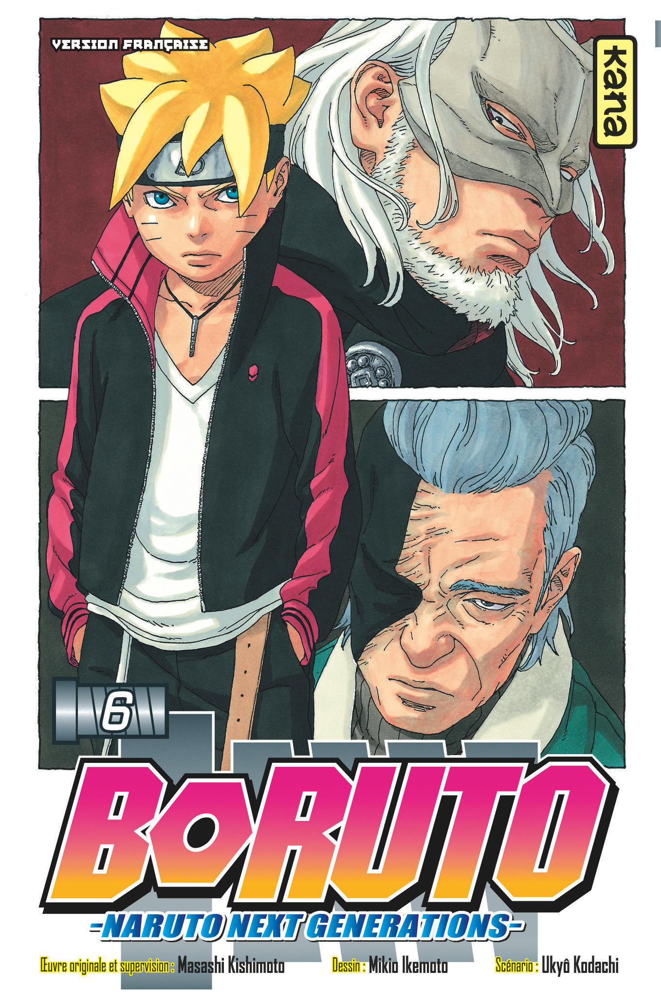 Boruto - Naruto next generations - Tome 6 -  Ukyo Kodachi - KANA