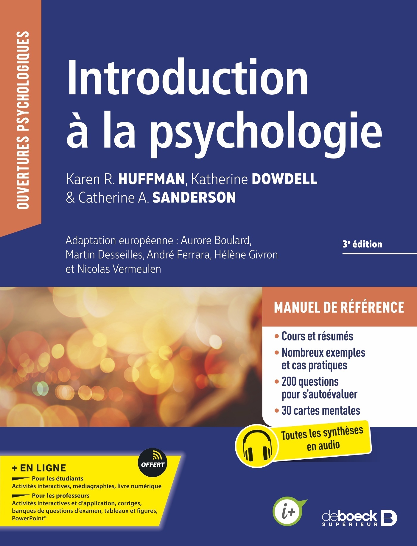 Introduction à la psychologie - Karen Huffman - DE BOECK SUP