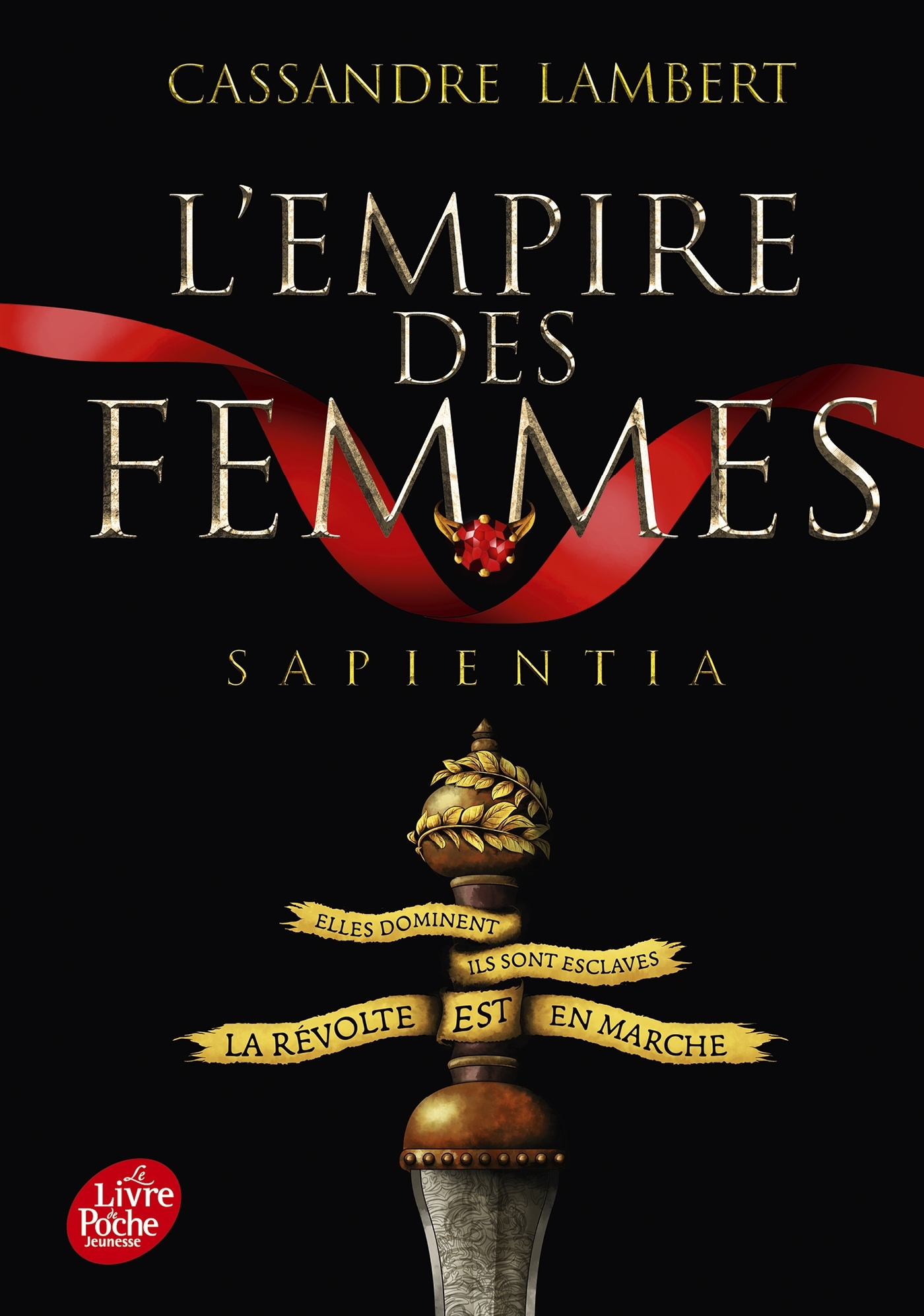 L'Empire des femmes - Tome 1 - Cassandre Lambert - POCHE JEUNESSE