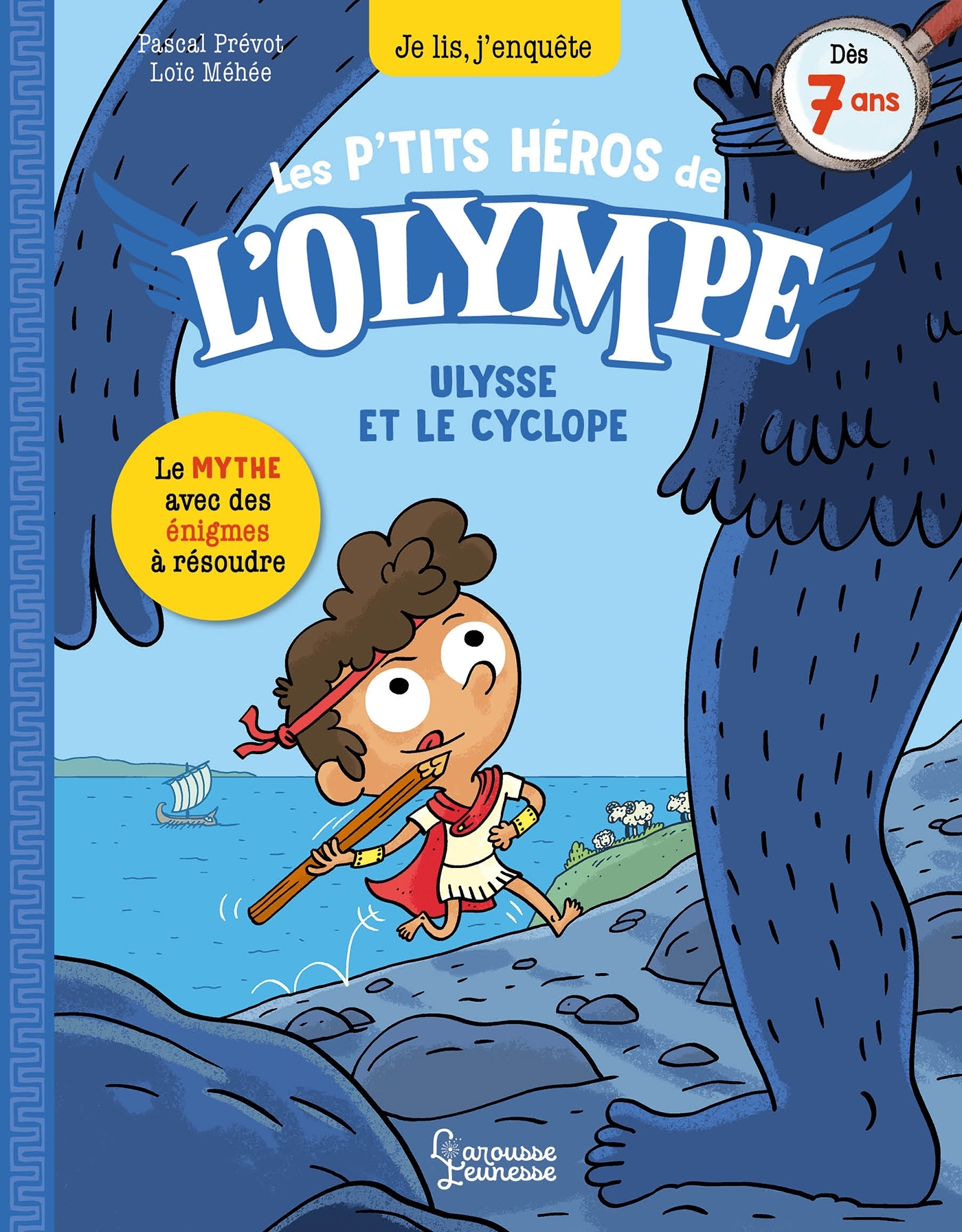 Les petits héros de l'Olympe - Ulysse et le cyclope - Pascal Prévot - LAROUSSE