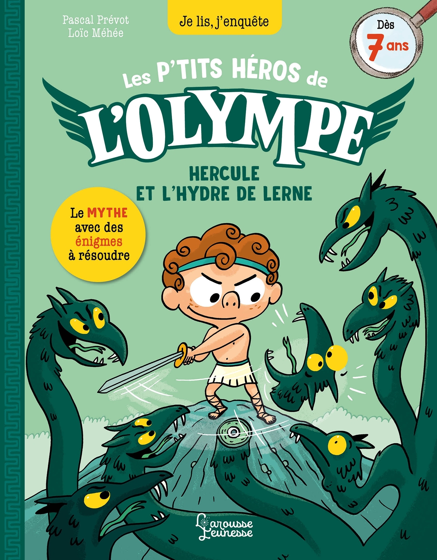 Les petits héros de l'Olympe Hercule - Hercule et L'hydre de Lerne - Pascal Prévot - LAROUSSE