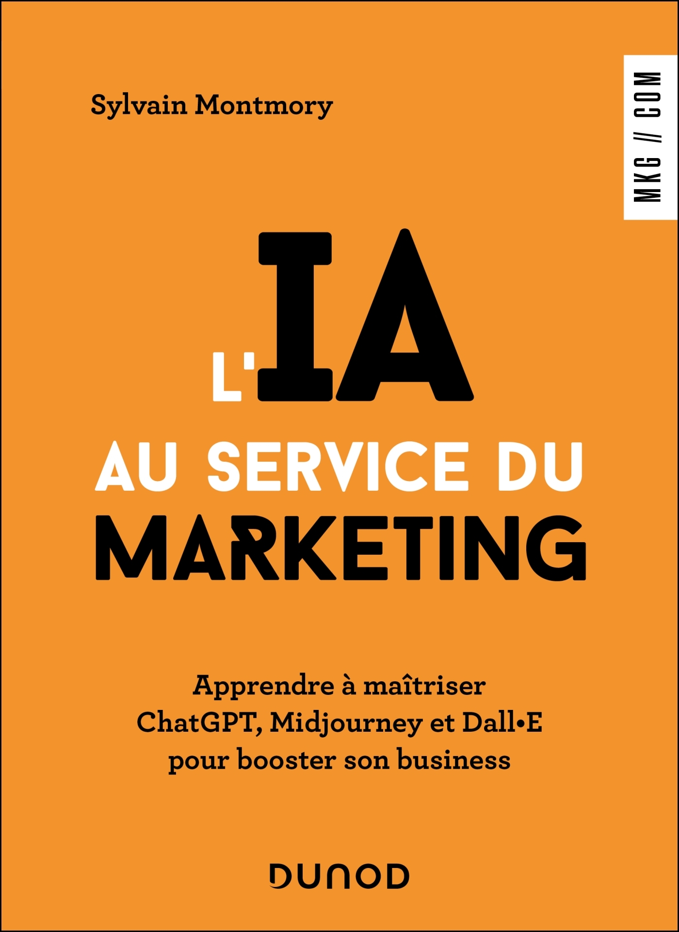 L'IA au service du marketing - Sylvain Montmory - DUNOD