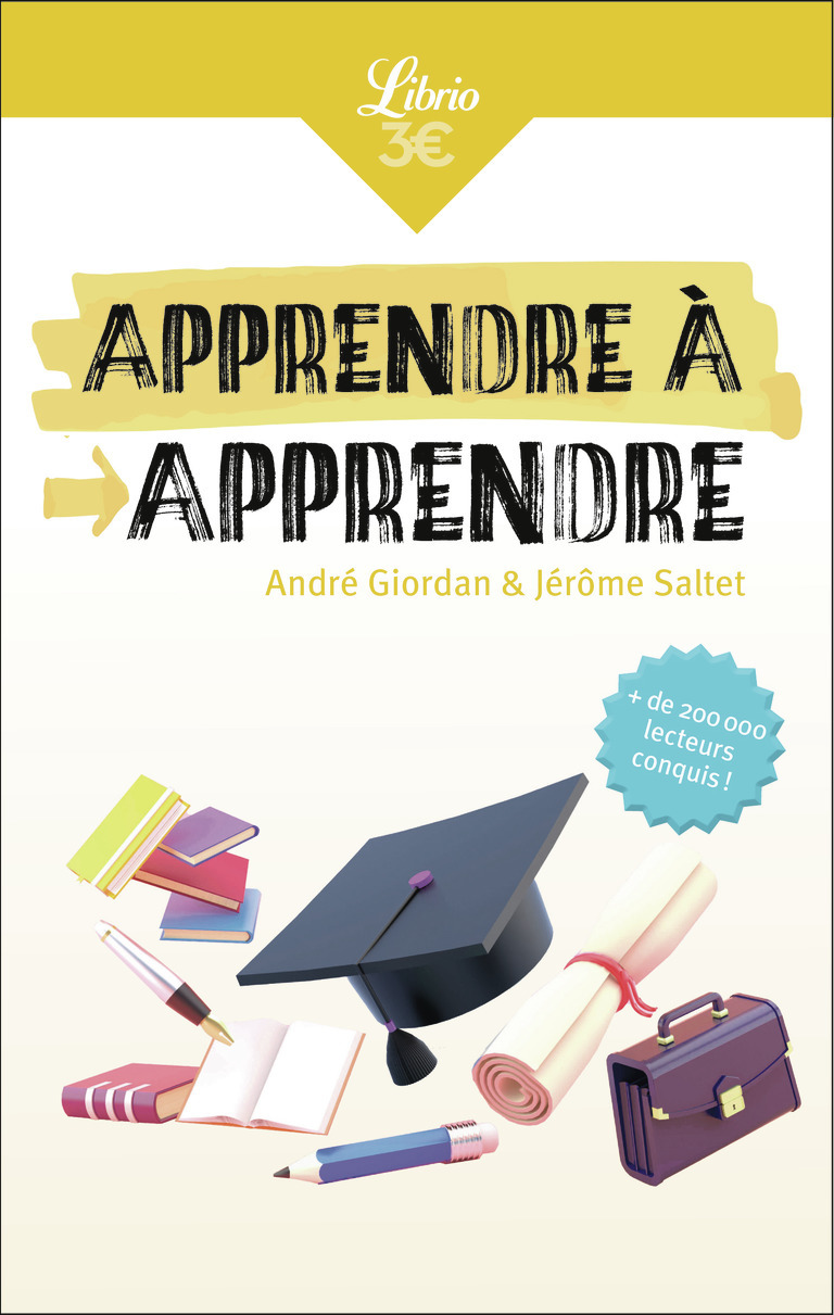 Apprendre à apprendre - Jérôme Saltet - J'AI LU