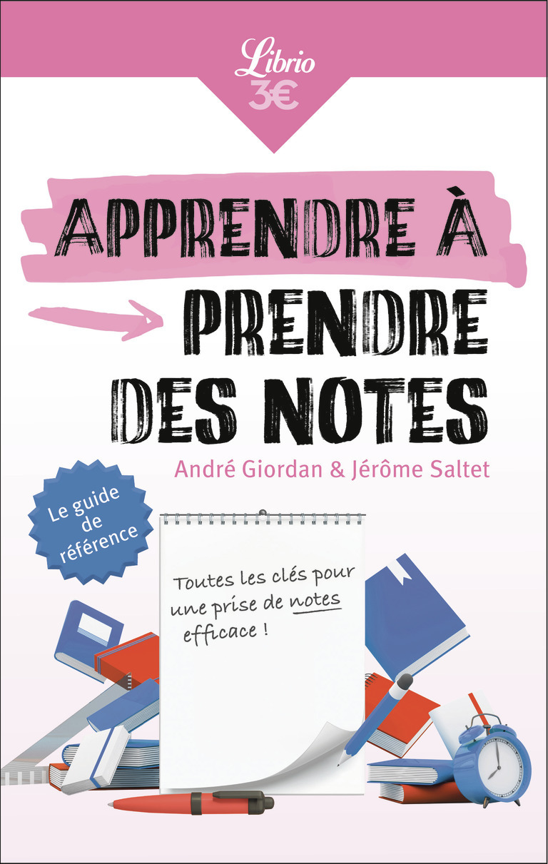 Apprendre à prendre des notes - André Giordan - J'AI LU