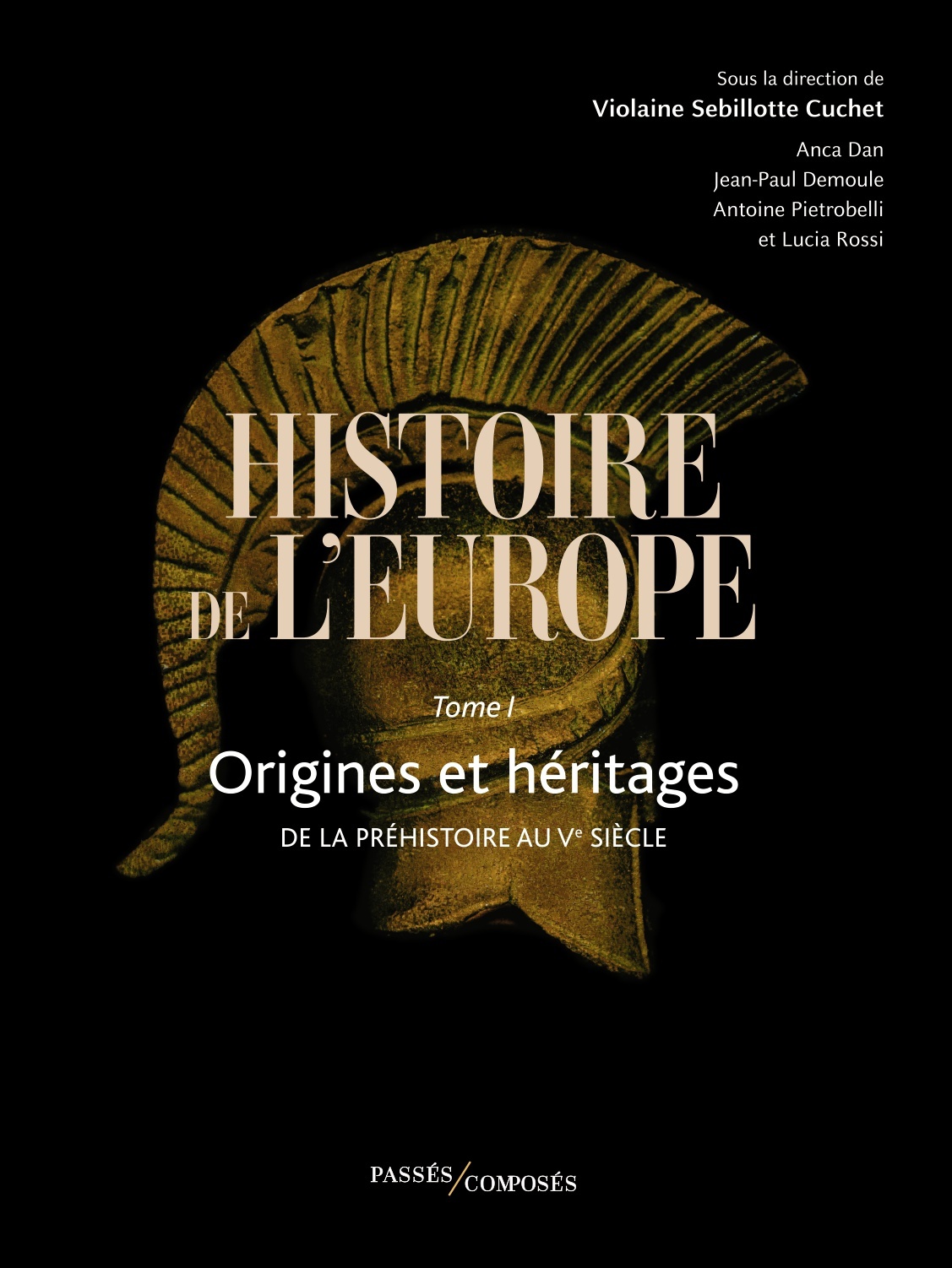 Histoire de l'Europe Vol. 1 - Lucia Rossi - PASSES COMPOSES