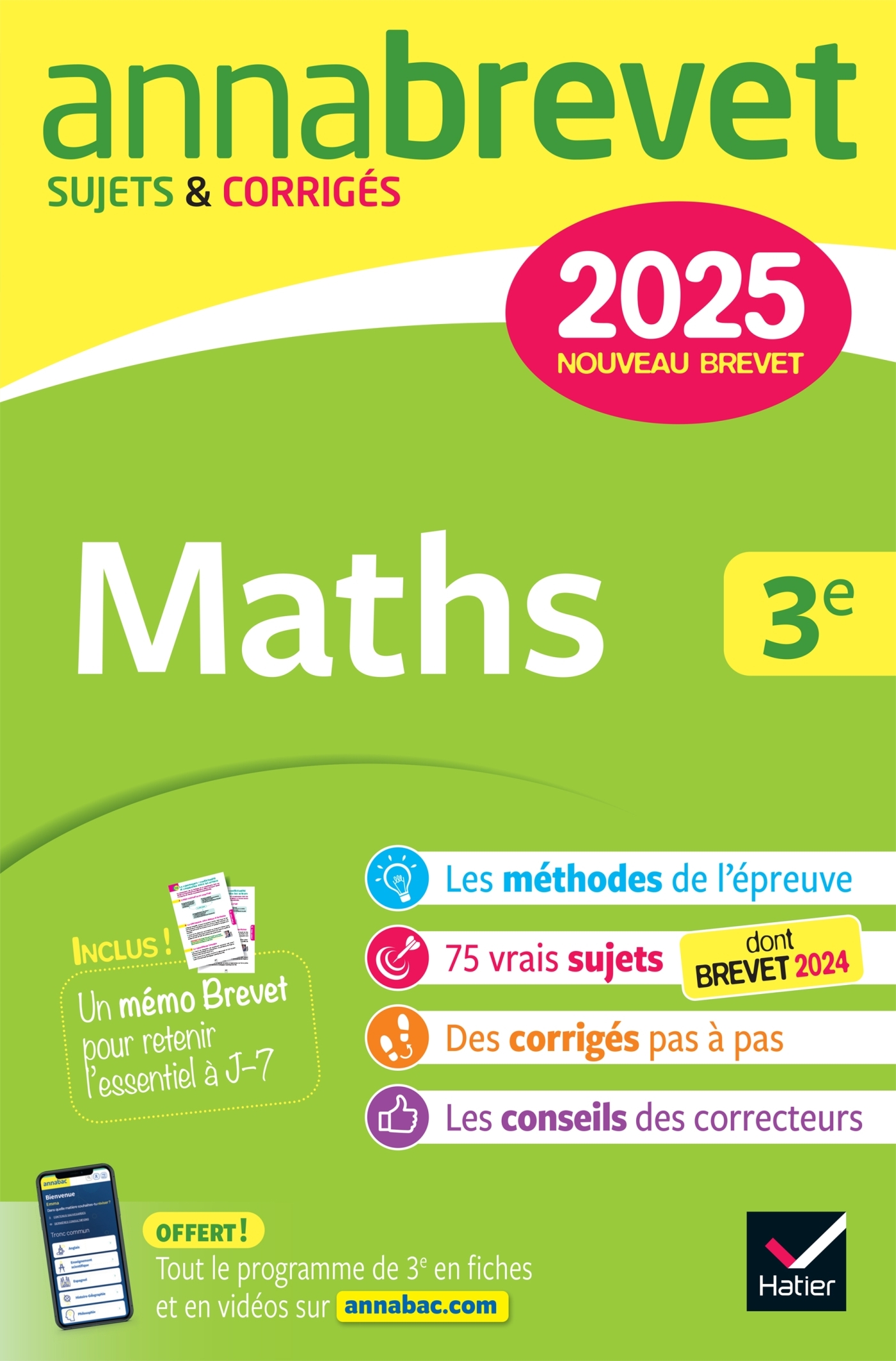 Annales du brevet Annabrevet 2025 Maths 3e - Nouveau brevet - Bernard Demeillers - HATIER