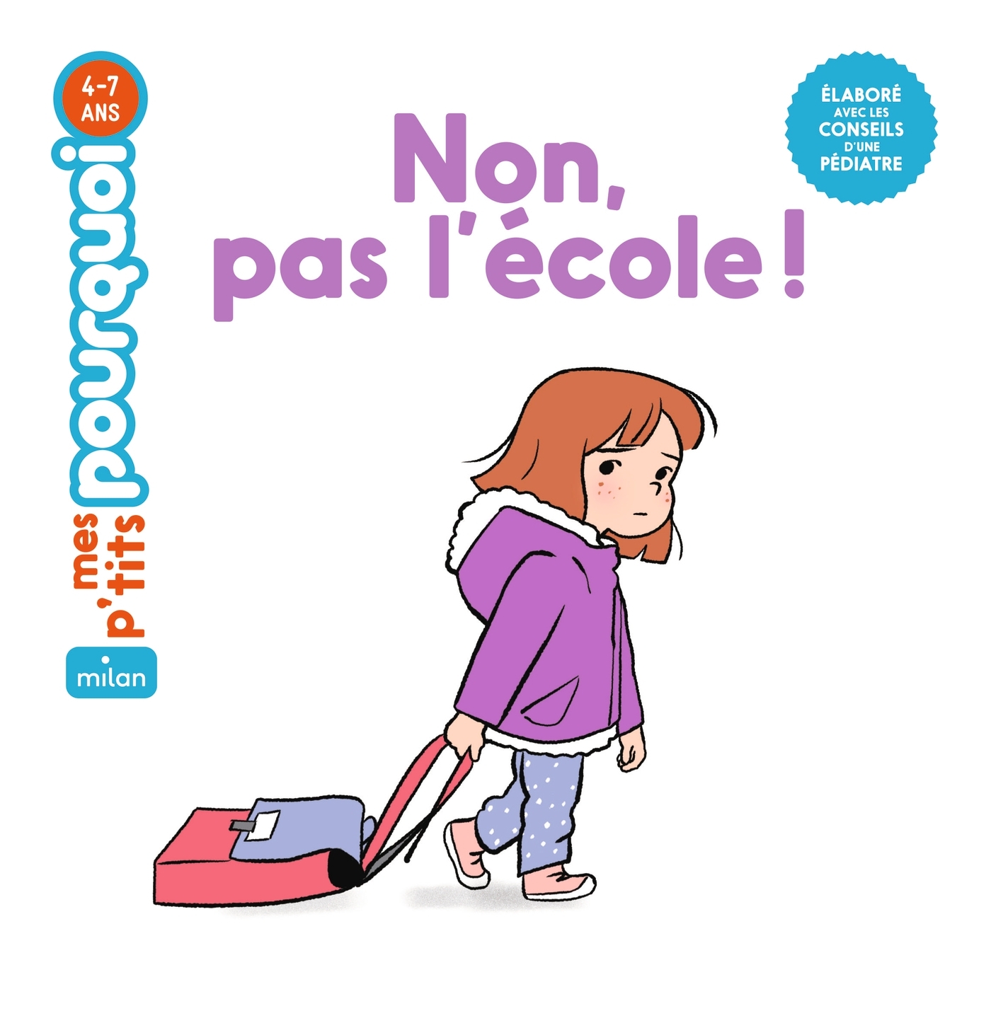 Non, pas l'école ! - Lucie De La Héronnière - MILAN