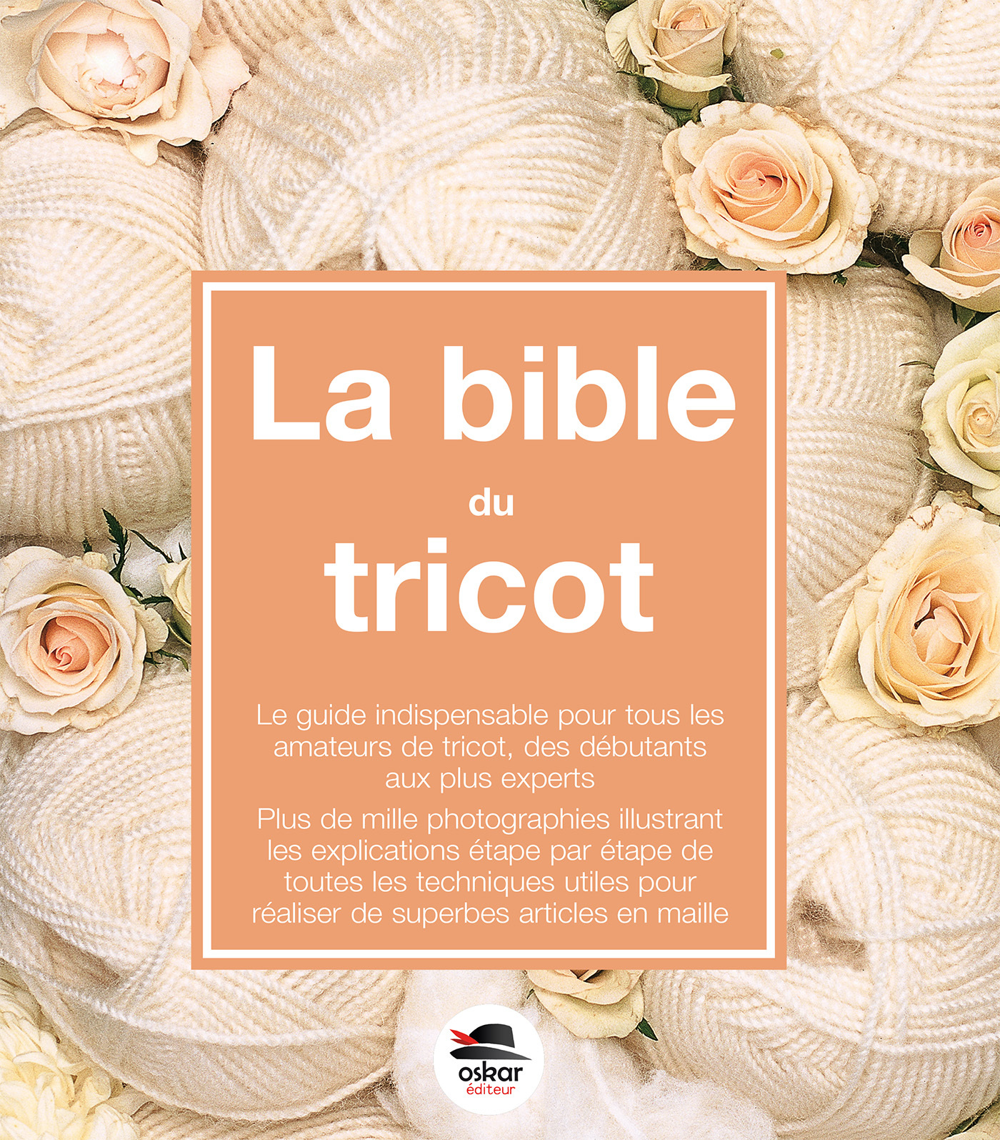 La bible du tricot - Margie Bauer - OSKAR