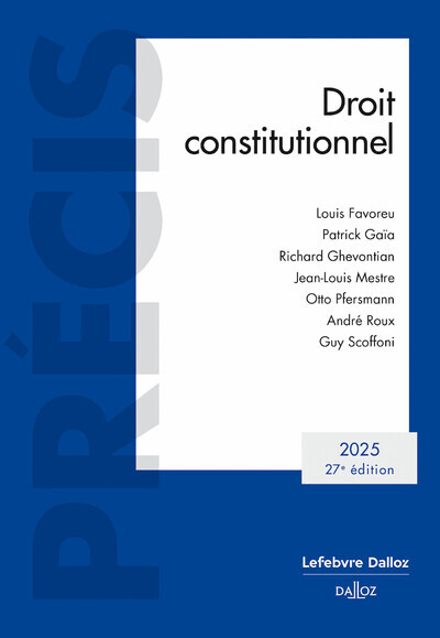 Droit constitutionnel 2025. 27e éd. - Louis Favoreu - DALLOZ