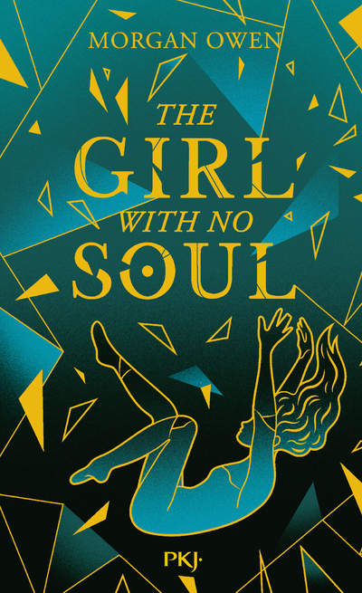 The Girl with no soul - Morgan Owen - POCKET JEUNESSE