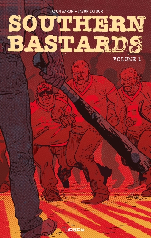 Southern Bastards Intégrale tome 1 -  Aaron Jason - URBAN COMICS