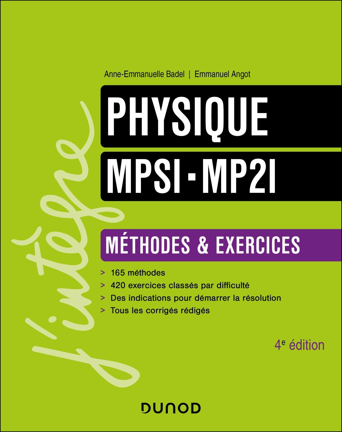 Physique Méthodes et Exercices MPSI-MP2I - 4e éd. - Anne-Emmanuelle Badel - DUNOD