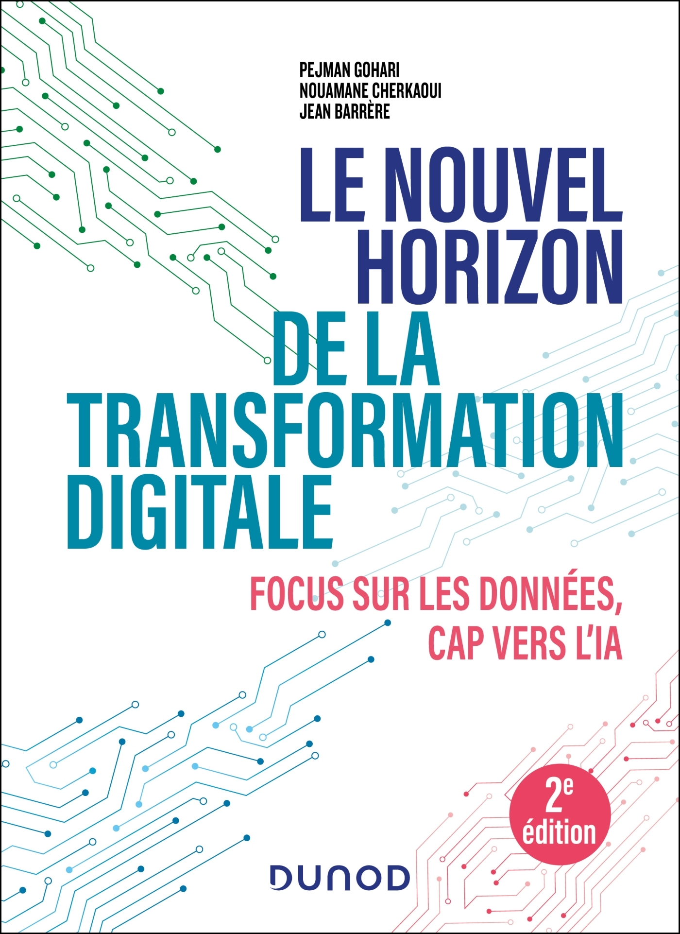 Le nouvel horizon de la transformation digitale - 2e éd. - Jean Barrère - DUNOD