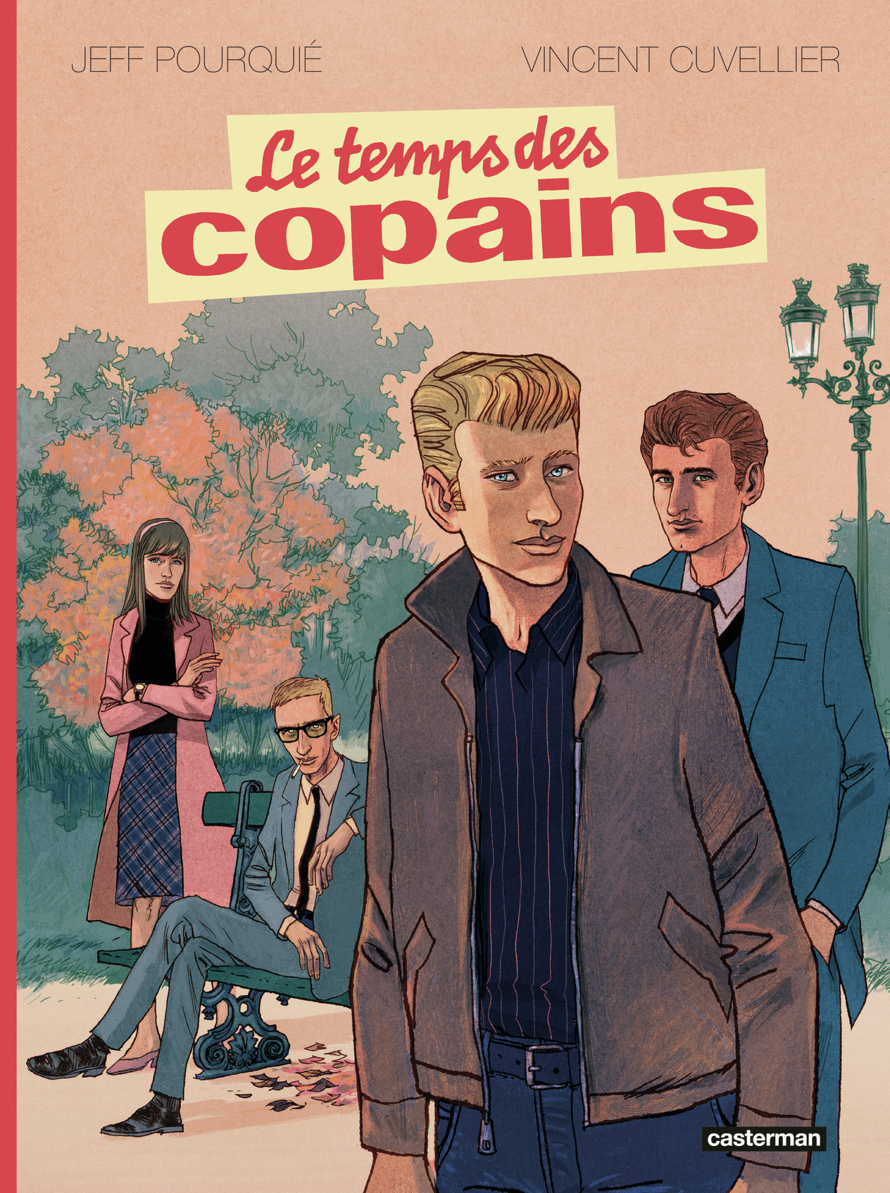 Le Temps des copains -  JEFF/VINCENT POURQUIE/CUVELLIER - CASTERMAN