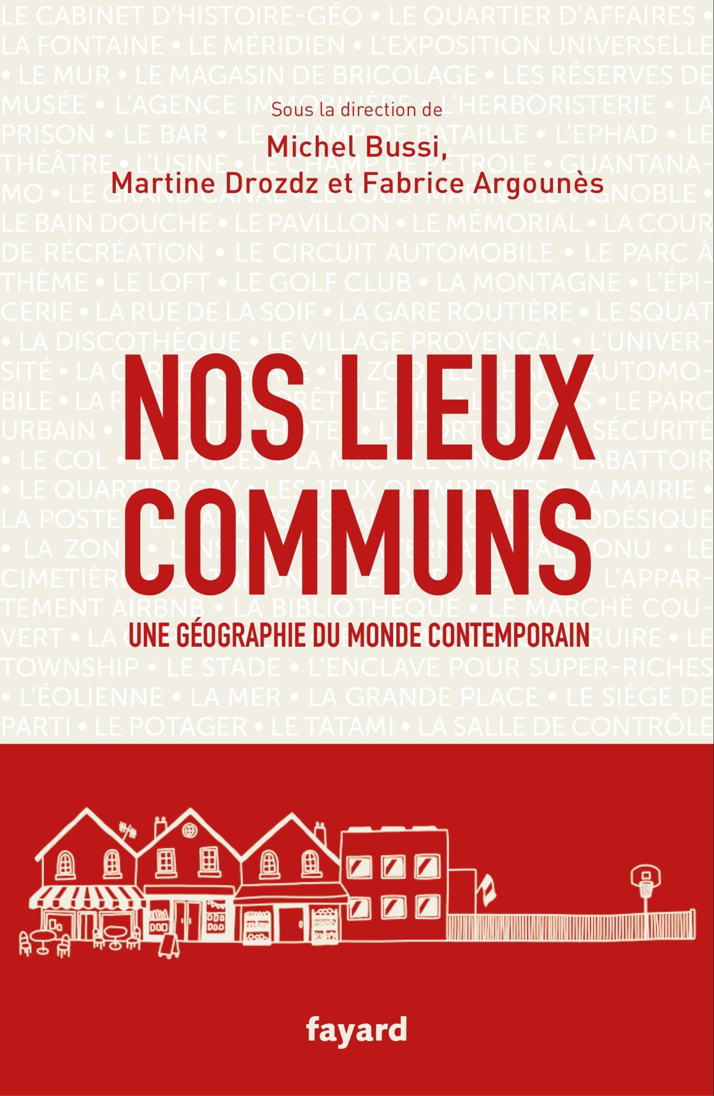 Nos lieux communs - Fabrice Argounes - FAYARD