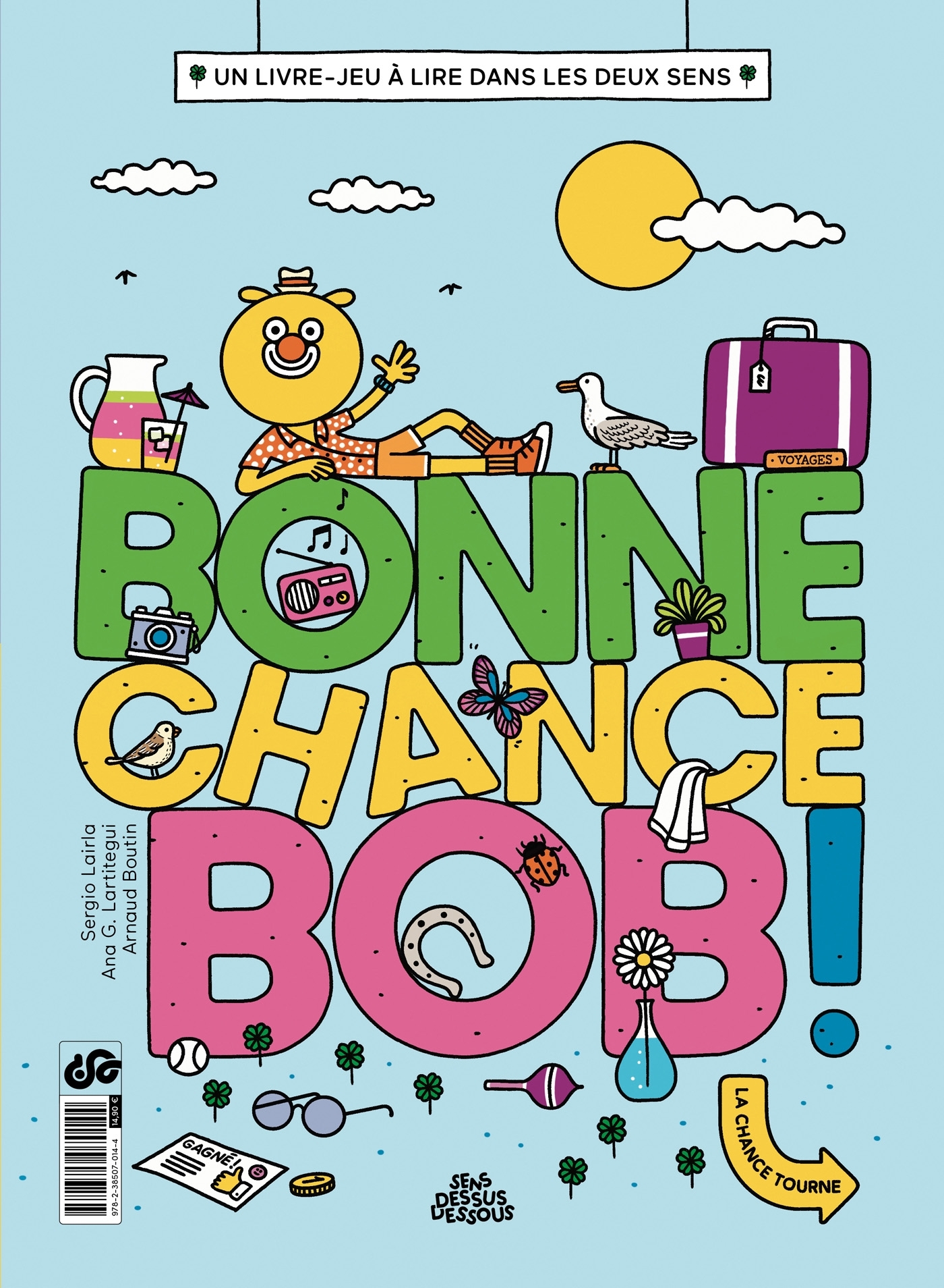 Bonne chance, Bob ! - Sergio Lairla - DESSUS DESSOUS