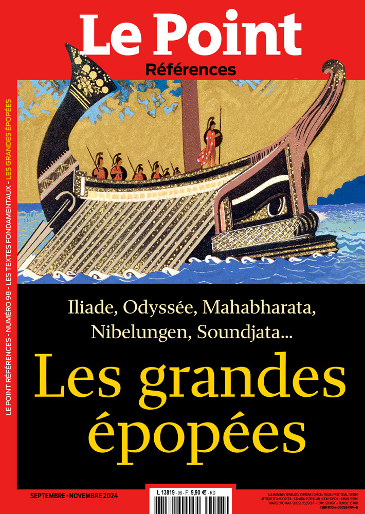 Le Point Références N°98 - Les grandes épopées - Septembre-Octobre 2024 -  Le Point - LE POINT