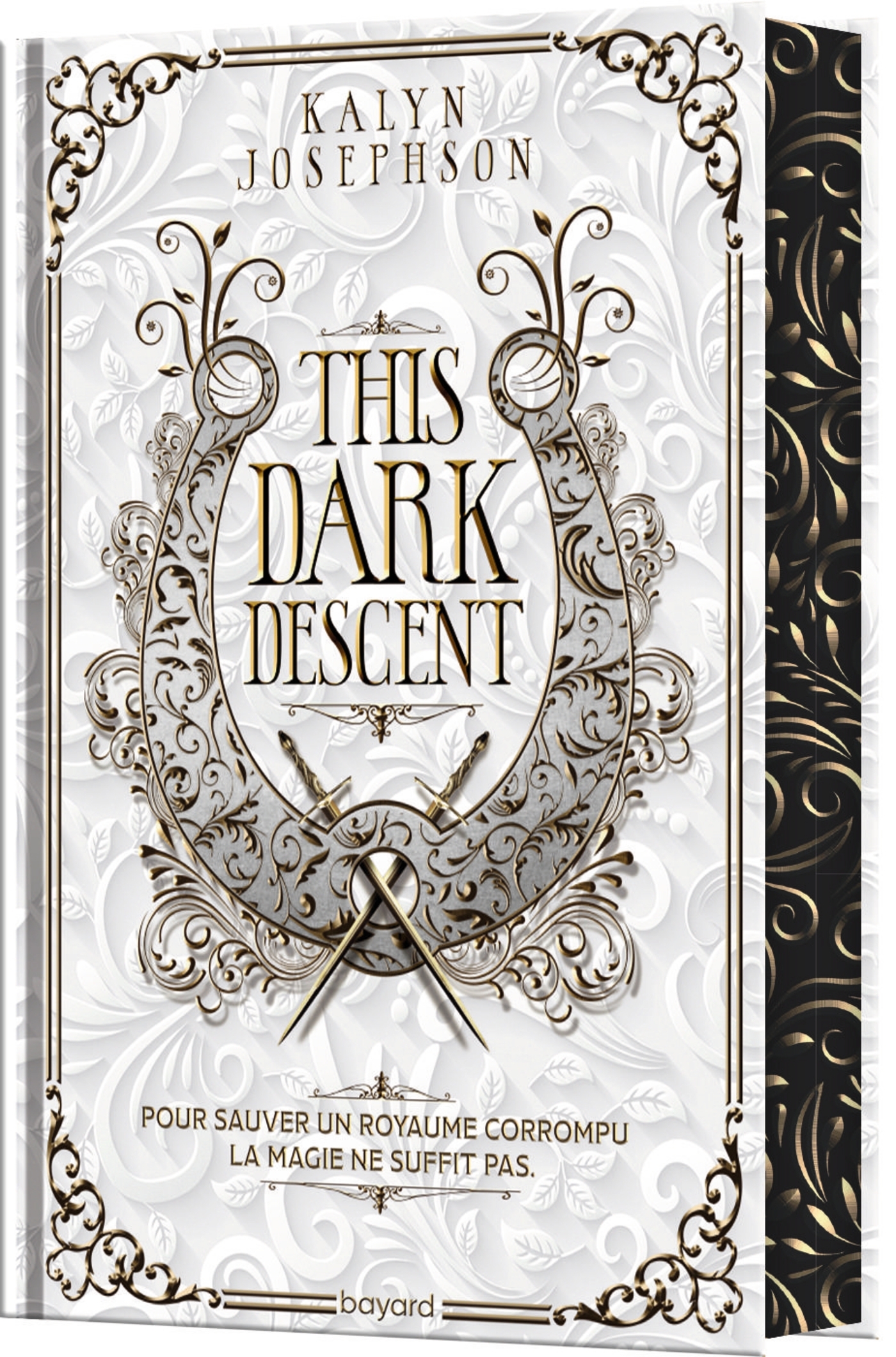 This Dark Descent, Tome 01 - Kalyn Josephson - BAYARD JEUNESSE