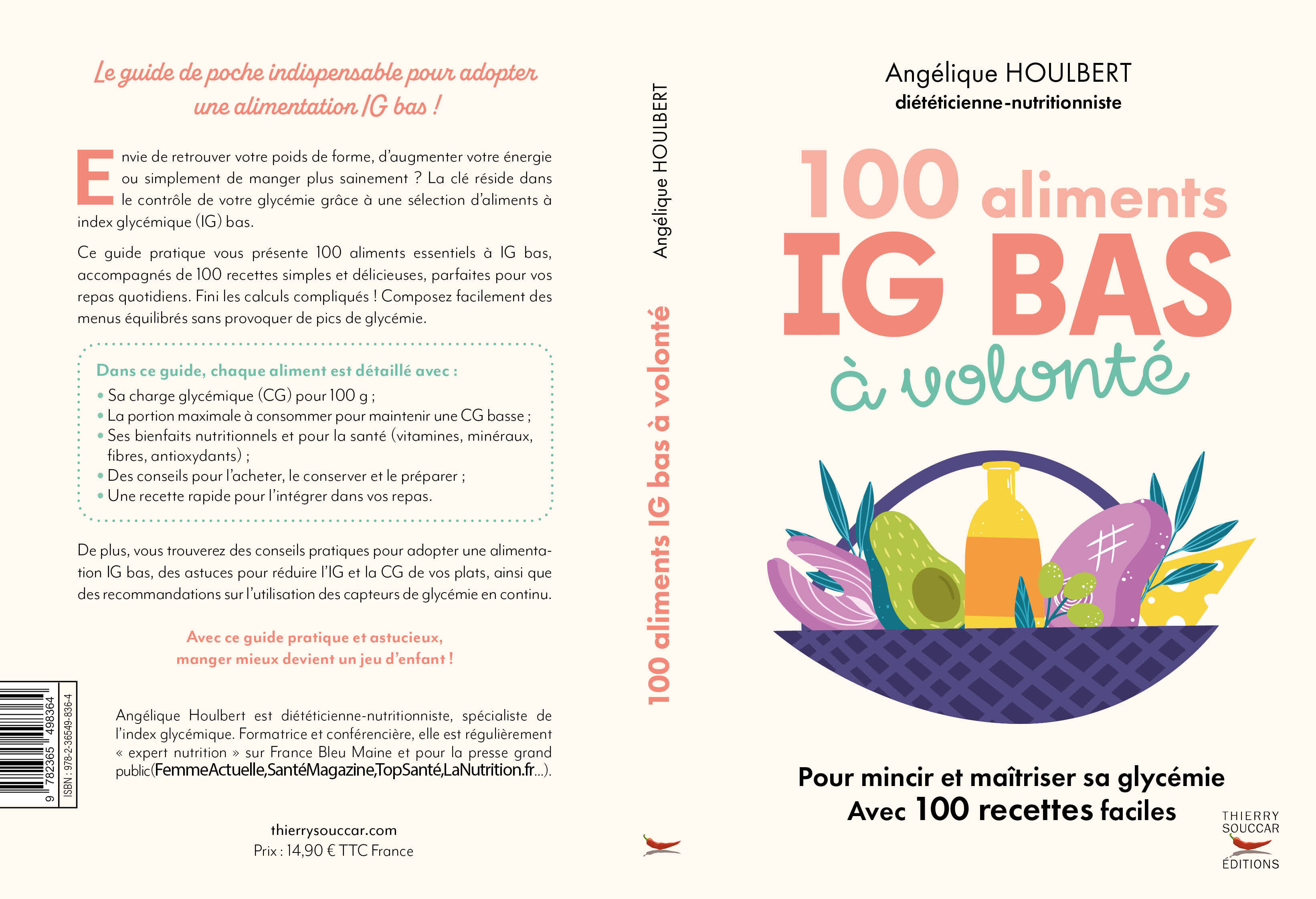 100 Aliments IG bas à volonté Nouvelle édition - Angélique Houlbert - THIERRY SOUCCAR