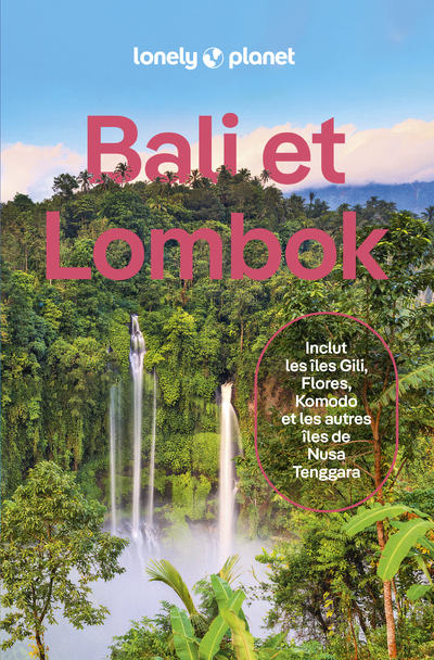 Bali et Lombok 13ed -  Lonely Planet - LONELY PLANET