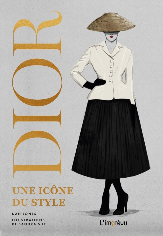 Dior, une icône du style - Dan Jones - L IMPREVU