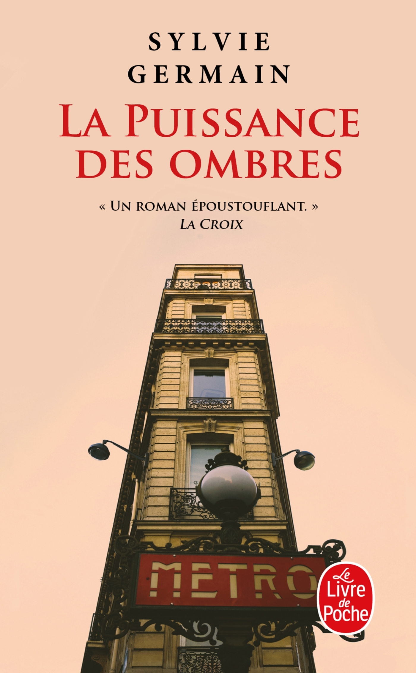 La Puissance des ombres - Sylvie Germain - LGF