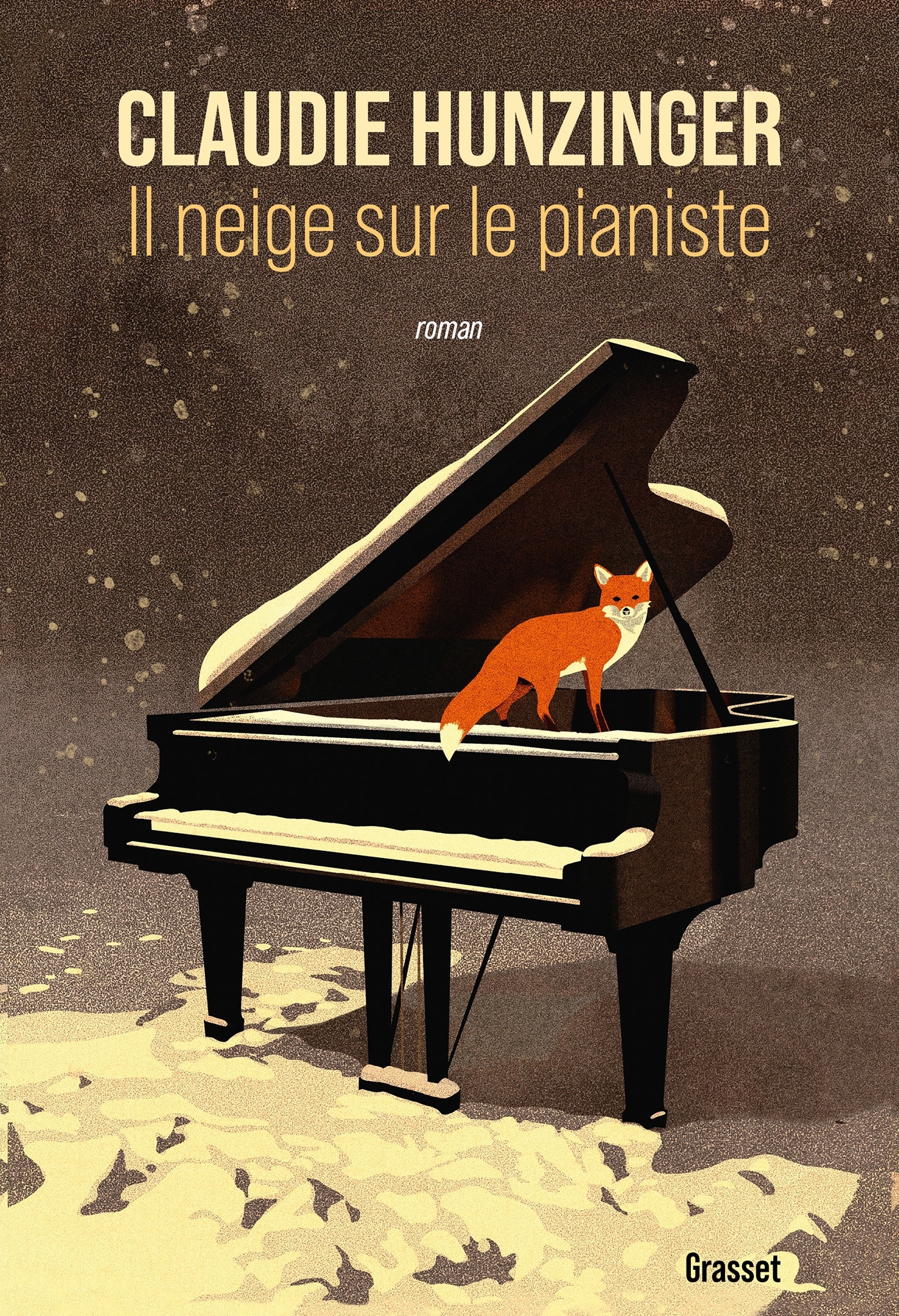 Il neige sur le pianiste - Claudie Hunzinger - GRASSET