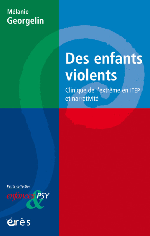 Des enfants violents - Mélanie Georgelin - ERES