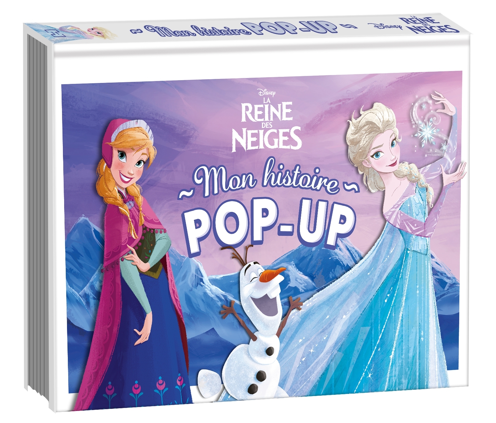 LA REINE DES NEIGES - Mon histoire pop-up - Disney - Tony Voinchet - DISNEY HACHETTE