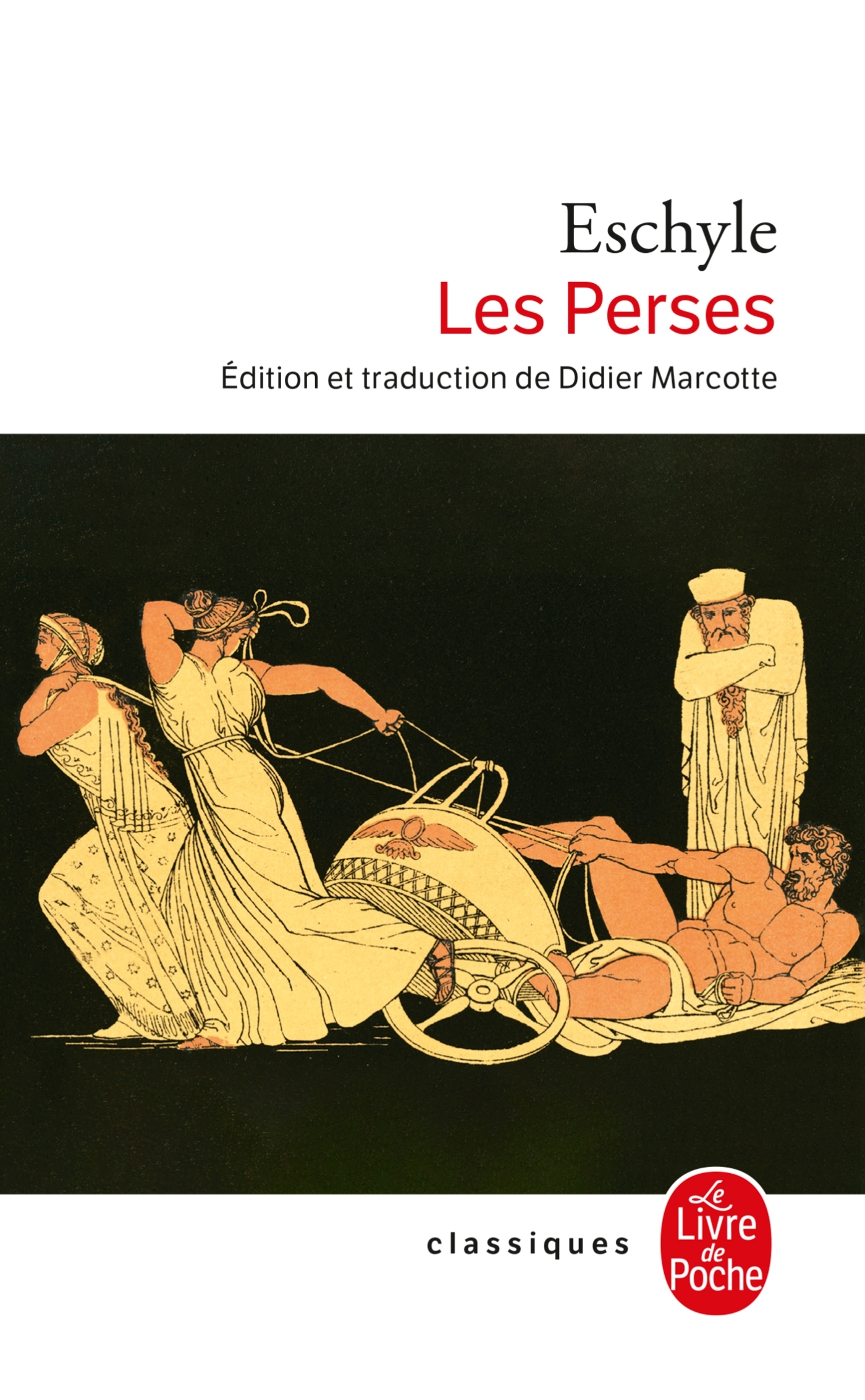 LES PERSES -  Eschyle - LGF