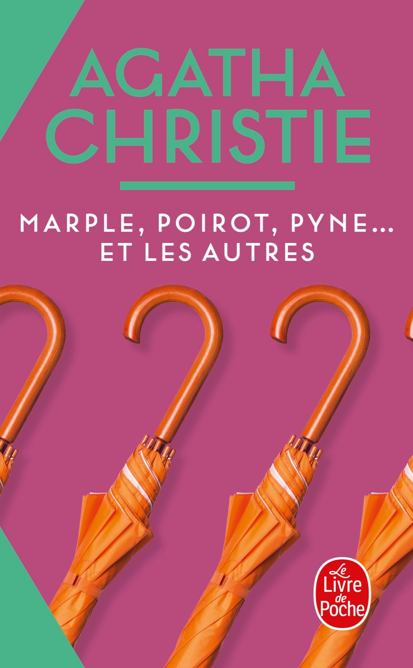 Marple, Poirot, Pyne... et les autres (Nouvelle traduction révisée) - Agatha Christie - LGF